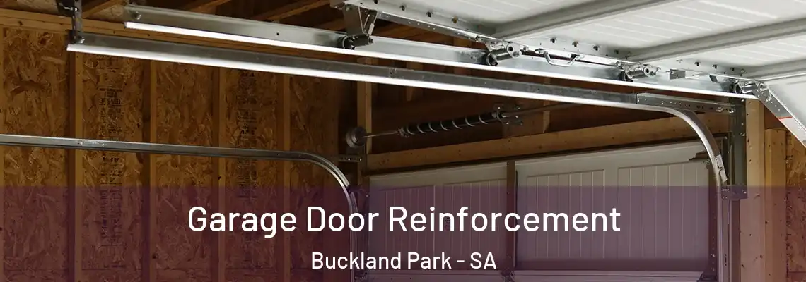 Garage Door Reinforcement Buckland Park - SA