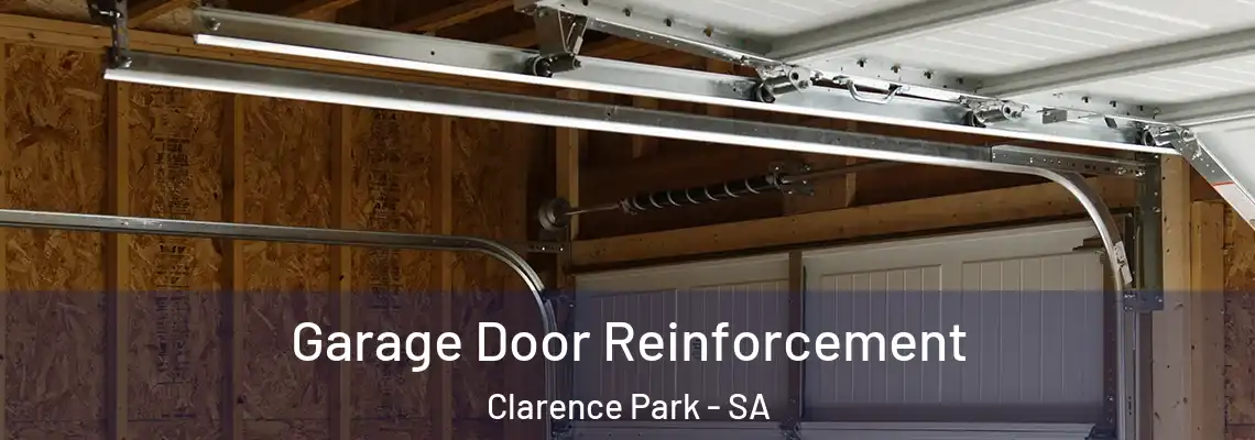 Garage Door Reinforcement Clarence Park - SA