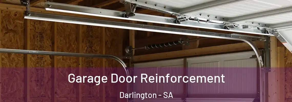 Garage Door Reinforcement Darlington - SA