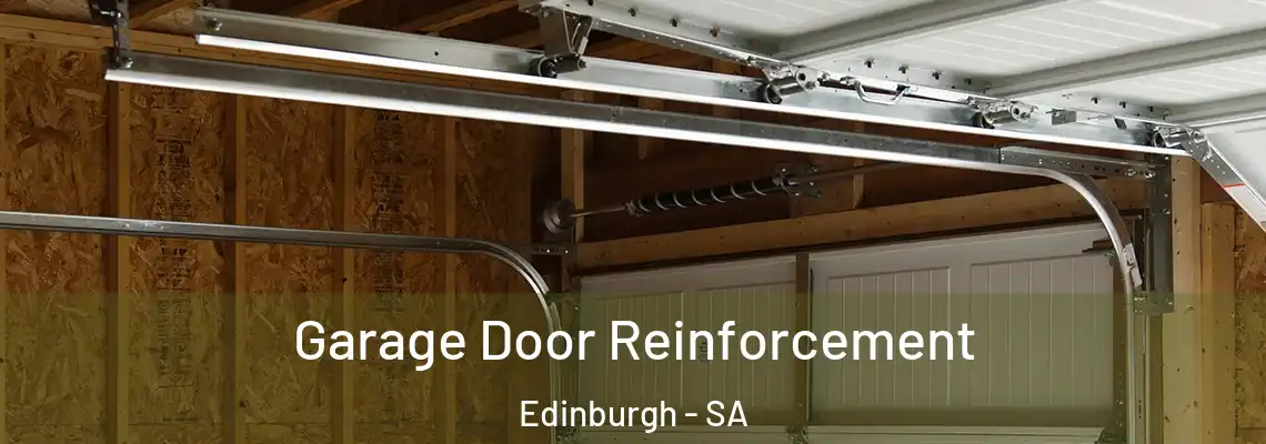 Garage Door Reinforcement Edinburgh - SA