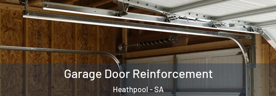 Garage Door Reinforcement Heathpool - SA