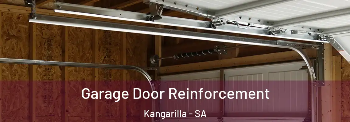 Garage Door Reinforcement Kangarilla - SA