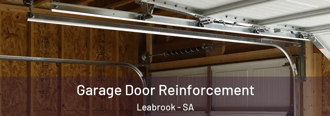 Garage Door Reinforcement Leabrook - SA