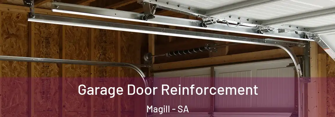 Garage Door Reinforcement Magill - SA