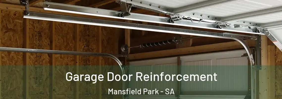  Garage Door Reinforcement Mansfield Park - SA