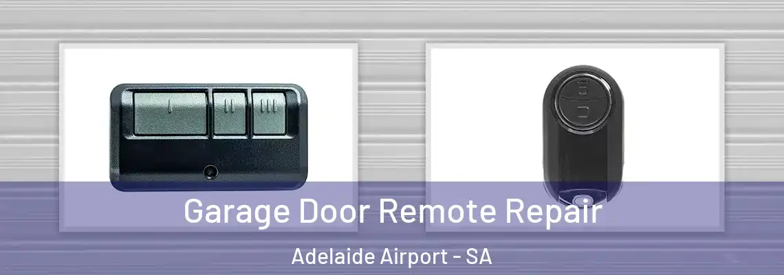  Garage Door Remote Repair Adelaide Airport - SA