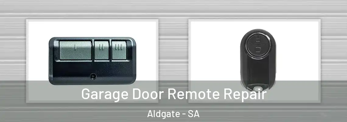 Garage Door Remote Repair Aldgate - SA
