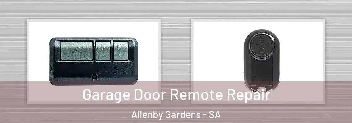 Garage Door Remote Repair Allenby Gardens - SA