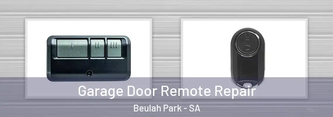 Garage Door Remote Repair Beulah Park - SA