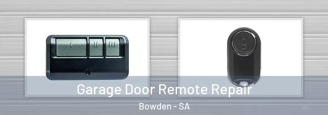 Garage Door Remote Repair Bowden - SA