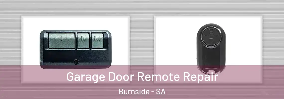 Garage Door Remote Repair Burnside - SA