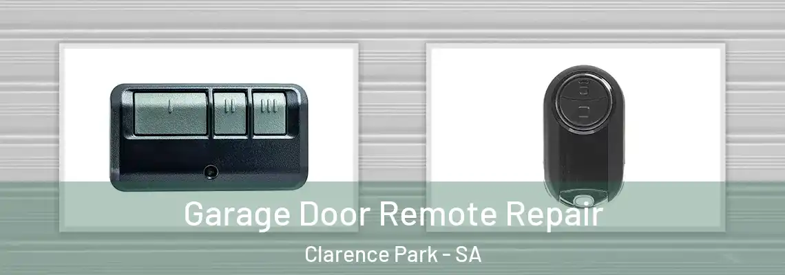 Garage Door Remote Repair Clarence Park - SA
