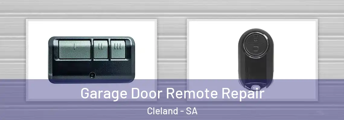  Garage Door Remote Repair Cleland - SA