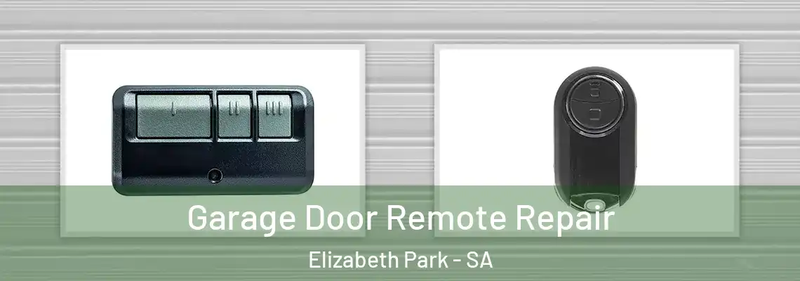 Garage Door Remote Repair Elizabeth Park - SA