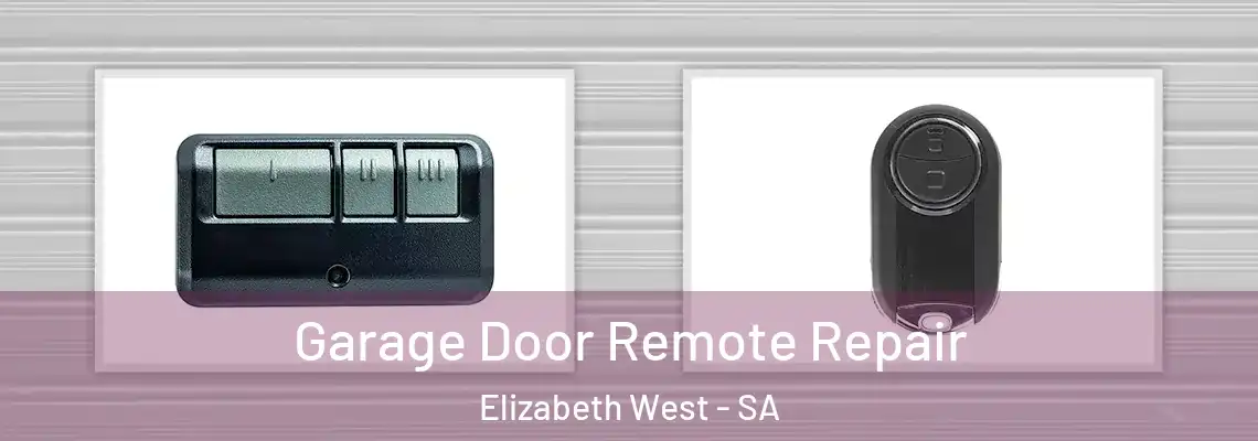 Garage Door Remote Repair Elizabeth West - SA