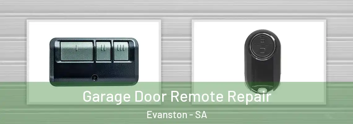 Garage Door Remote Repair Evanston - SA