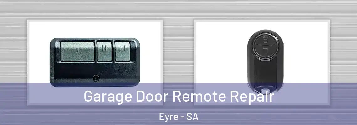  Garage Door Remote Repair Eyre - SA