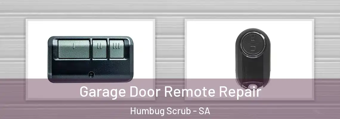  Garage Door Remote Repair Humbug Scrub - SA