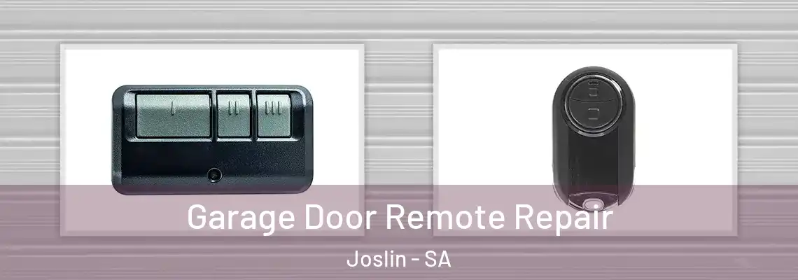  Garage Door Remote Repair Joslin - SA
