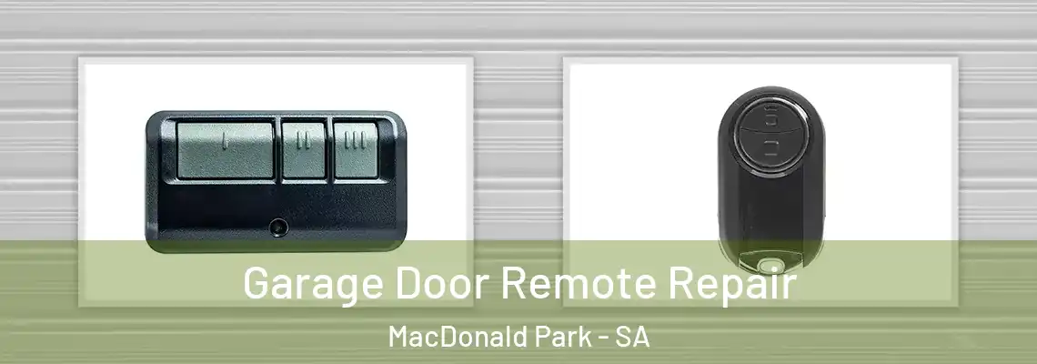  Garage Door Remote Repair MacDonald Park - SA