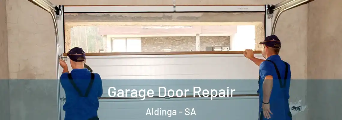 Garage Door Repair Aldinga - SA