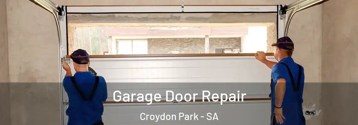  Garage Door Repair Croydon Park - SA
