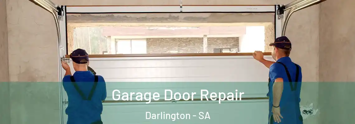  Garage Door Repair Darlington - SA