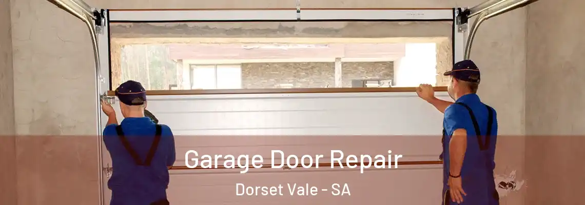 Garage Door Repair Dorset Vale - SA