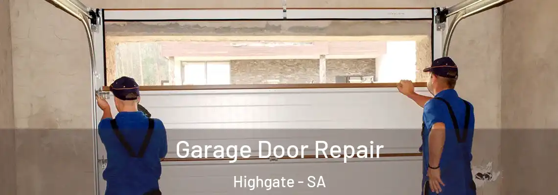  Garage Door Repair Highgate - SA