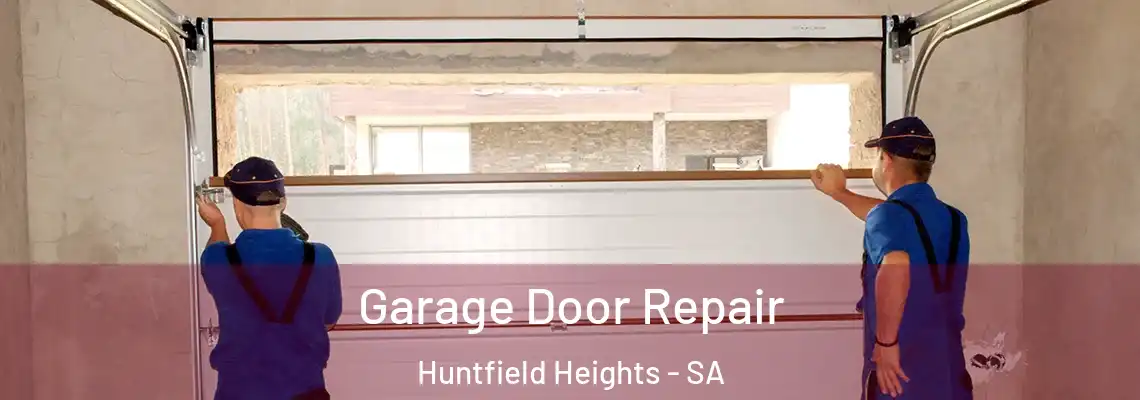  Garage Door Repair Huntfield Heights - SA