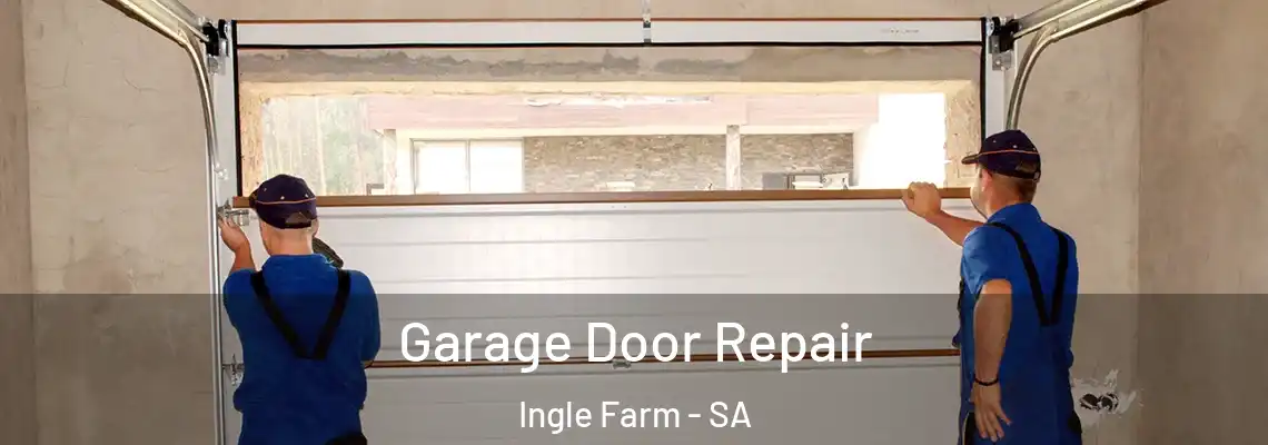  Garage Door Repair Ingle Farm - SA