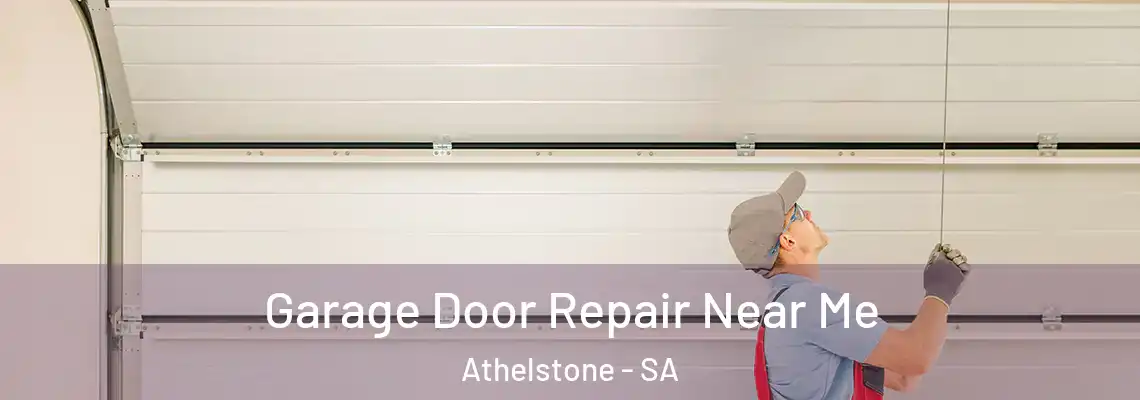 Garage Door Repair Near Me Athelstone - SA