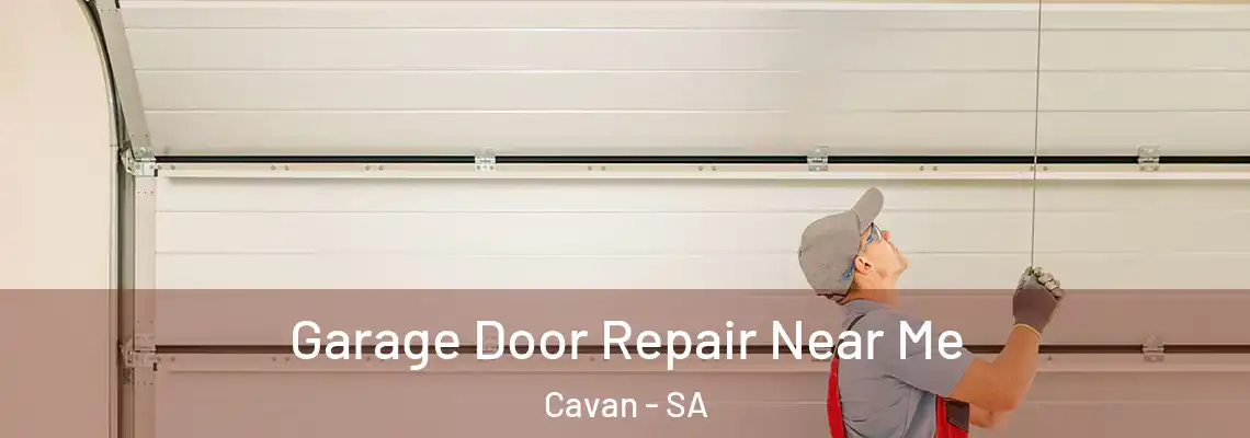 Garage Door Repair Near Me Cavan - SA