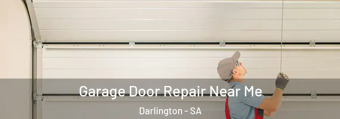 Garage Door Repair Near Me Darlington - SA