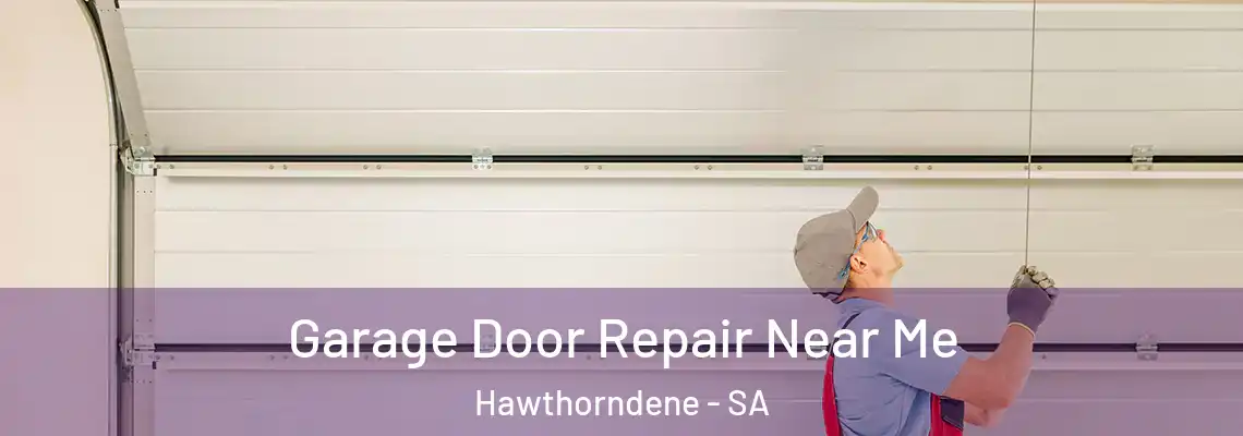  Garage Door Repair Near Me Hawthorndene - SA