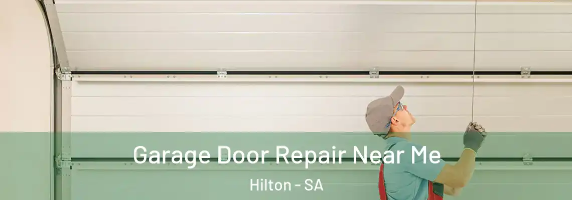  Garage Door Repair Near Me Hilton - SA