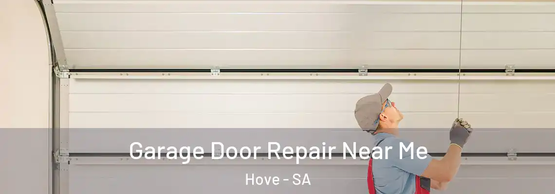 Garage Door Repair Near Me Hove - SA