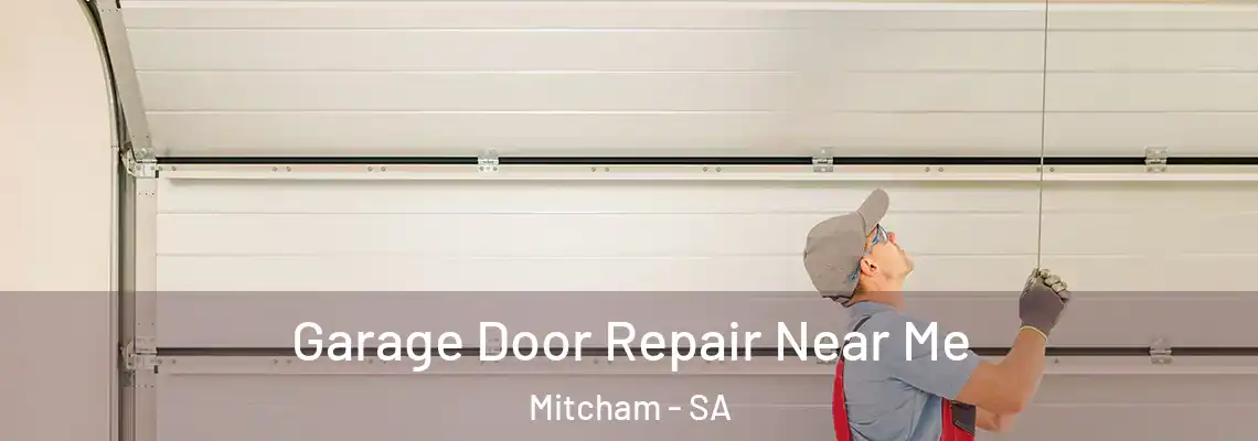 Garage Door Repair Near Me Mitcham - SA