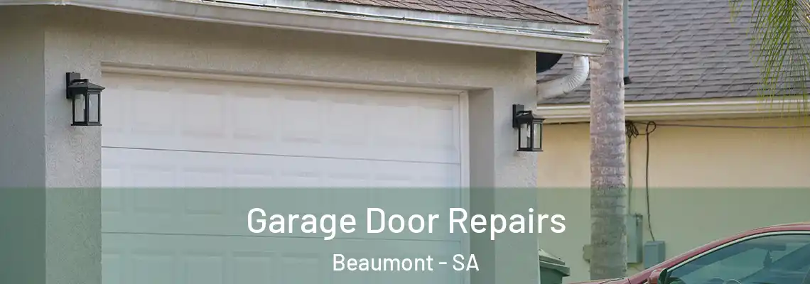 Garage Door Repairs Beaumont - SA