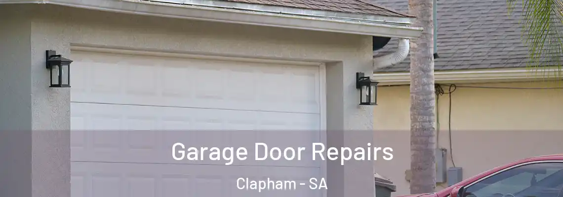 Garage Door Repairs Clapham - SA