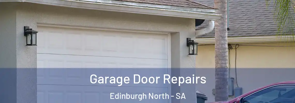  Garage Door Repairs Edinburgh North - SA