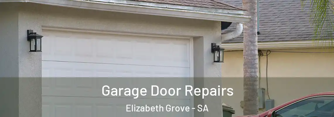 Garage Door Repairs Elizabeth Grove - SA