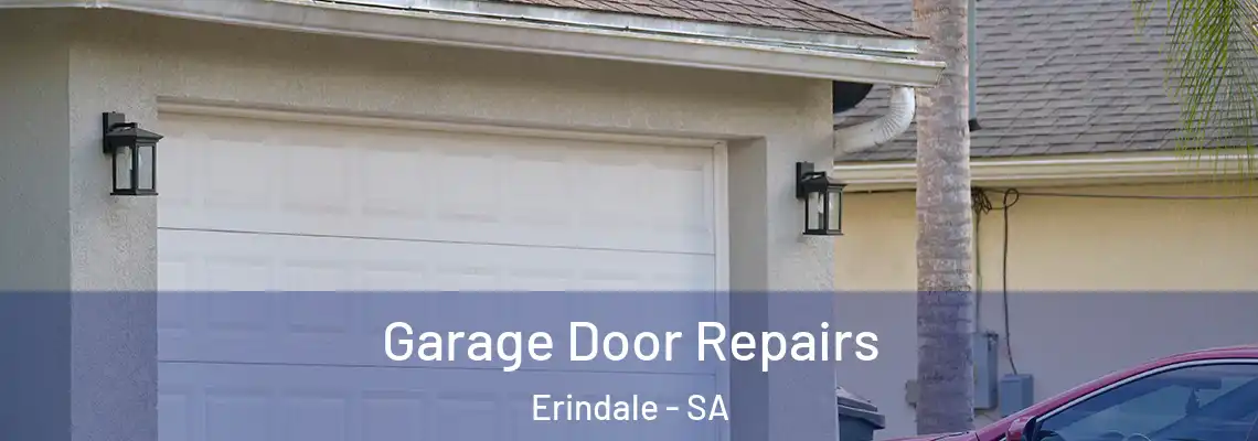 Garage Door Repairs Erindale - SA