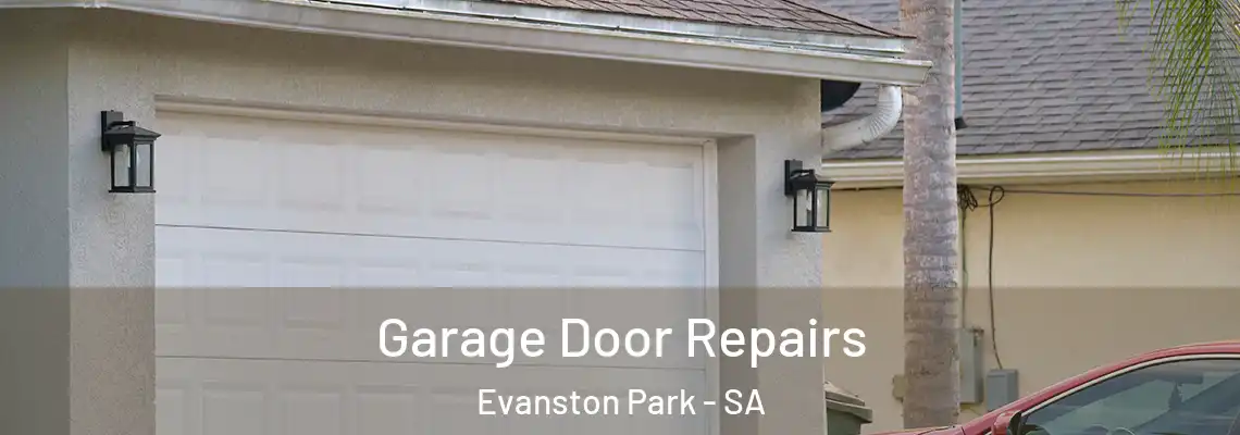 Garage Door Repairs Evanston Park - SA