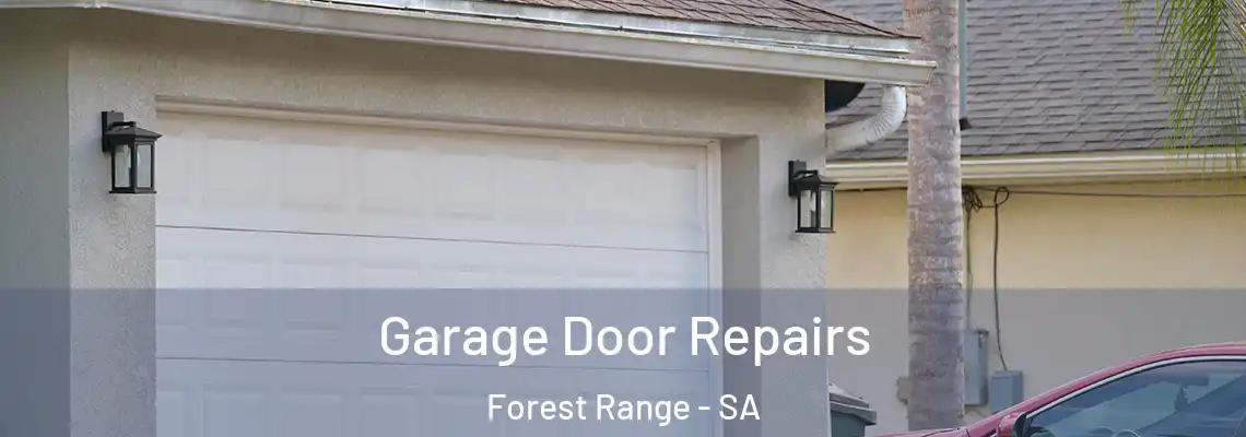 Garage Door Repairs Forest Range - SA