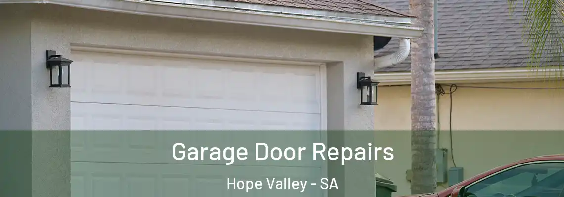 Garage Door Repairs Hope Valley - SA