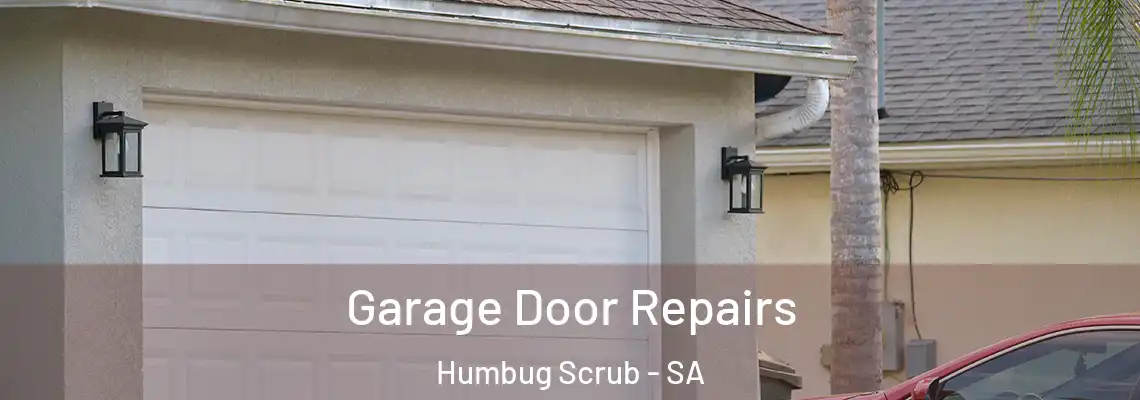Garage Door Repairs Humbug Scrub - SA
