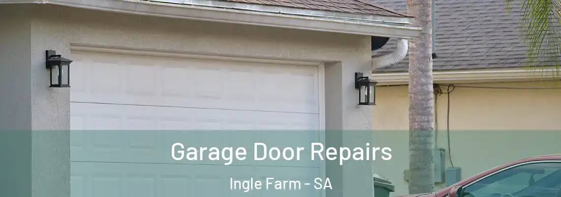  Garage Door Repairs Ingle Farm - SA