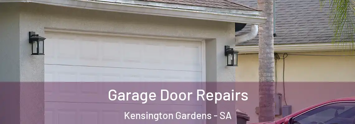 Garage Door Repairs Kensington Gardens - SA