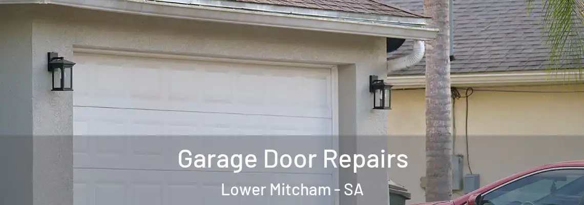 Garage Door Repairs Lower Mitcham - SA